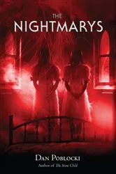Book cover of The Nightmarys by Dan Poblocki