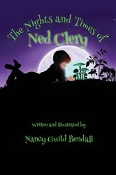 Book cover of The Nights and Times of Ned Clery by Nancy Guild Bendall