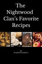 Book cover of The Nightwood Clan's Favorite Recipes by Harper Dakota