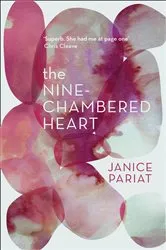 Book cover of The Nine-Chambered Heart by Janice Pariat