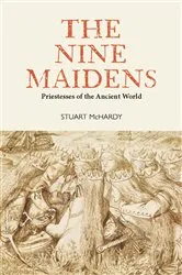Book cover of The Nine Maidens by Stuart McHardy