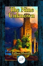 Book cover of The Nine Unknown by Talbot Mundy