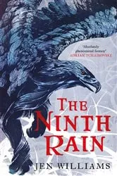 Book cover of The Ninth Rain (The Winnowing Flame Trilogy 1) by Jen Williams