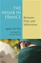 Book cover of The Niqab in France by Agnès De Féo
