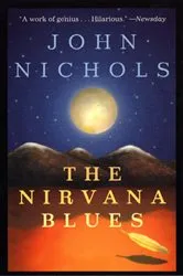Book cover of The Nirvana Blues by John Nichols