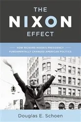 Book cover of The Nixon Effect by Douglas E. Schoen
