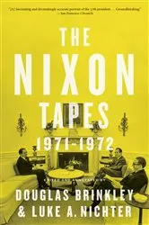 Book cover of The Nixon Tapes: 1971–1972 by Douglas Brinkley