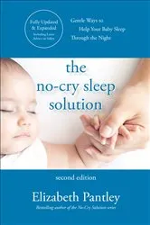 Book cover of The No-Cry Sleep Solution, Second Edition (2nd ed.) by Elizabeth Pantley