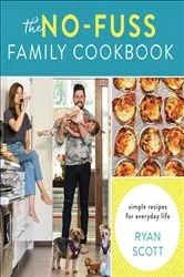 Book cover of The No-Fuss Family Cookbook by N/A