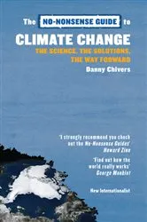 Book cover of The No-Nonsense Guide to Climate Change by Danny Chivers