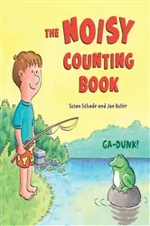 Book cover of The Noisy Counting Book by Susan Schade