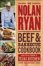 Book cover of The Nolan Ryan Beef & Barbecue Cookbook by Nolan Ryan