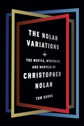 Book cover of The Nolan Variations by Tom Shone