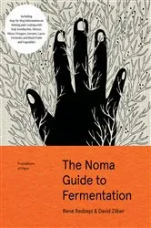 Book cover of The Noma Guide to Fermentation by René Redzepi