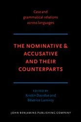 Book cover of The Nominative & Accusative and their counterparts by Kristin Davidse