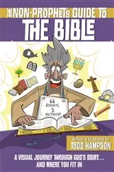 Book cover of The Non-Prophet's Guide to the Bible by Todd Hampson