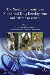 Book cover of The Nonhuman Primate in Nonclinical Drug Development and Safety Assessment by Joerg Bluemel