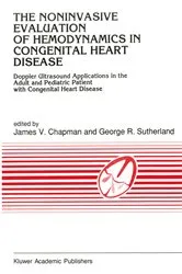 Book cover of The Noninvasive Evaluation of Hemodynamics in Congenital Heart Disease by J.V. Chapman