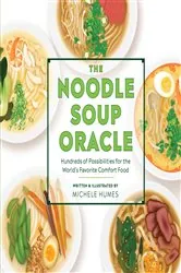 Book cover of The Noodle Soup Oracle by Michele Humes