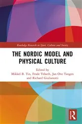 Book cover of The Nordic Model and Physical Culture by Mikkel Tin