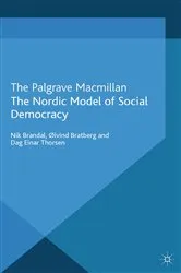 Book cover of The Nordic Model of Social Democracy by N. Brandal