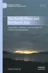Book cover of The Nordic Peace and Northeast Asia by Gunnar Rekvig