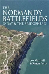 Book cover of The Normandy Battlefields by Leo Marriott