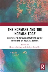 Book cover of The Normans and the 'Norman Edge' by Keith Stringer