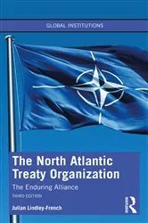Book cover of The North Atlantic Treaty Organization (3rd ed.) by Julian Lindley-French