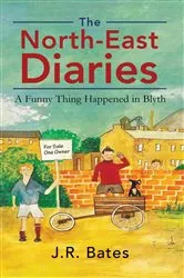 Book cover of The North-East Diaries by Unknown