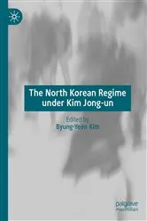 Book cover of The North Korean Regime under Kim Jong-un by Byung-Yeon Kim