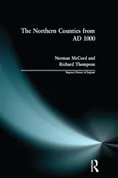 Book cover of The Northern Counties from AD 1000 by Norman Mccord
