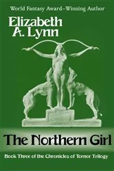 Book cover of The Northern Girl by Elizabeth A. Lynn