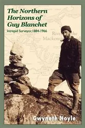 Book cover of The Northern Horizons of Guy Blanchet by Gwyneth Hoyle