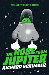 Book cover of The Nose from Jupiter by Richard Scrimger