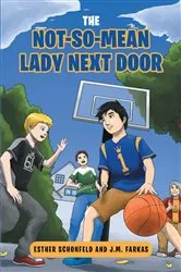 Book cover of The Not-So-Mean Lady Next Door by Esther M. M. Schonfeld