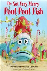 Book cover of The Not Very Merry Pout-Pout Fish by Deborah Diesen