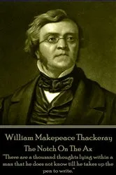 Book cover of The Notch On The Ax by William Makepeace Thackeray