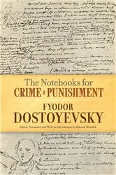 Book cover of The Notebooks for Crime and Punishment by Fyodor Dostoyevsky