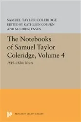 Book cover of The Notebooks of Samuel Taylor Coleridge, Volume 4 by Samuel Taylor Coleridge