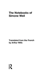 Book cover of The Notebooks of Simone Weil by Unknown