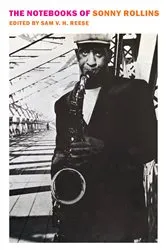 Book cover of The Notebooks of Sonny Rollins by Sonny Rollins