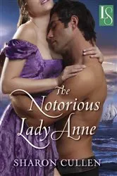 Book cover of The Notorious Lady Anne by Sharon Cullen