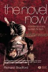 Book cover of The Novel Now by Richard Bradford