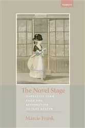 Book cover of The Novel Stage by Marcie Frank