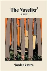 Book cover of The Novelist by Jordan Castro