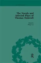 Book cover of The Novels and Selected Plays of Thomas Holcroft Vol 5 by Wil Verhoeven
