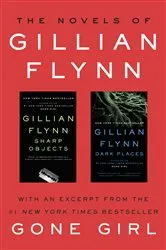 Book cover of The Novels of Gillian Flynn by Gillian Flynn