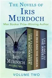 Book cover of The Novels of Iris Murdoch Volume Two by Iris Murdoch