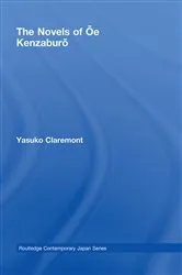 Book cover of The Novels of Oe Kenzaburo by Yasuko Claremont